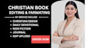 be your pro christian book editor, journal line edit