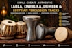 create authentic tabla, darbuka, dumbek, and egyptian percussion tracks
