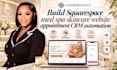build squarespace med spa skincare website appointment CRM automation