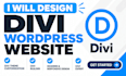 build divi website divi wordpress divi theme customization builder divi expert