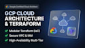 design gcp cloud architecture and terraform infrastructure