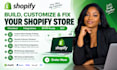 build, customize, fix your shopify store, checkout, integrations, bfcm ready SEO