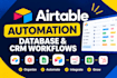build airtable automation, database and CRM workflows