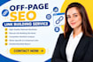 do monthly off page SEO service using authority dofollow backlinks
