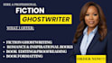 be your professional fiction  ghostwriter and  editor