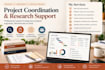 provide professional project coordination and research support