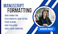 manuscript formatting book formating developmental book editor
