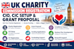 do UK charity commission registration, cio, cic setup and grant proposal