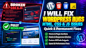 fix wordpress bugs, HTML, CSS, javascript issues