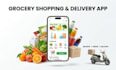develop grocery app, grocery delivery, food delivery app shopping app