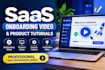 create saas promo video, product demo, website app promo or software video