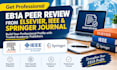 assign eb1a peer review from elsevier ieee and  springer journal