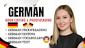 professionally proofread and edit your german text for accuracy and clarity