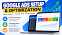 set up and optimize google ads campaigns