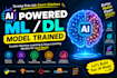 build ai powered machine learning and deep learning model