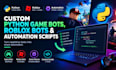 build custom python game bots, roblox bots and automation scripts