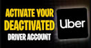 do uber reactivation, amazon flex reactivation, spark reactivation and lyft