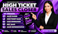be your high ticket sales closer b2b sales representative