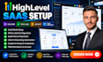 setup gohighlevel saas mode, ghl white label and client onboarding