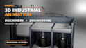 create cinematic 3d industrial animations that explain complex machines