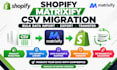 do shopify matrixify csv migration bulk products import export and data transfer