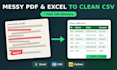 convert PDF, images, or messy data into clean excel or CSV