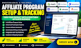 set up your affiliate program and tracking system