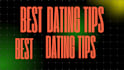 give you dating tips