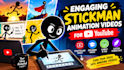 create engaging stickman animation videos for youtube