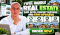 handle real estate data entry, property listings, and CRM updates