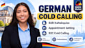 do german b2b kaltakquise appointment setting b2c cold calling