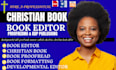 developmental edit, proofread, memoir catholic devotion, christian book editor