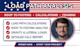 provide structural load path calculations and roof to footing analysis