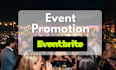 promote eventbrite event with targeted ads, event promotion