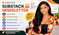 substack account setup newsletter growth seo podcast setup manage substack post