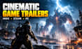 create VR game trailers, ai game trailers, cinematic teaser for mobile and steam