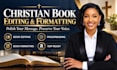 christian book editing, proofreading, formatting, memoir, christain book editor