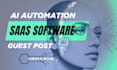 do saas b2b guest post on high da software and ai automation tech blogs