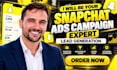 be your snapchat ads campaign expert for lead generation