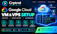 set up google cloud vm vps deployment and cloud automation