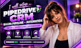 set up pipedrive CRM, sales pipeline and workflow automation