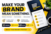 develop a brand strategy and positioning for your business