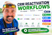 create CRM reactivation workflows using hubspot activecampaign highlevel wati