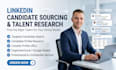 do linkedin candidate sourcing and talent research