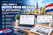 write a professional dutch press release for your business