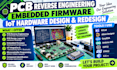 design pcb reverse engineering, embedded firmware, iot, and redesign services
