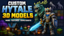 create custom hytale 3d, mc model, texture, skin, mob, plugin and server setup