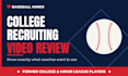 review your baseball recruiting video for college coaches