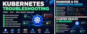 fix kubernetes deployment and cluster issues