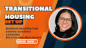 setup transitional housing, veteran group home and policies